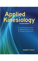 Applied Kinesiology, Revised Edition