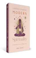 Understanding Modern Spirituality