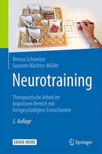Neurotraining: Therapeutische Arbeit im kognitiven Bereich mit hirngeschädigten Erwachsenen