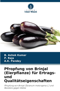 Pfropfung von Brinjal (Eierpflanze) für Ertrags- und Qualitätseigenschaften