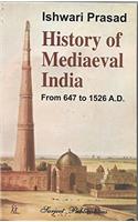 History of Mediaeval India From 647 to 1526 A.D