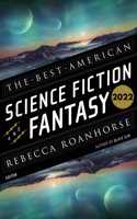 Best American Science Fiction and Fantasy 2022