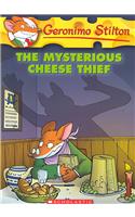 Mysterious Cheese Thief (Geronimo Stilton #31), 31