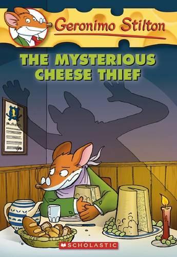 GERPNIMO STILTON # 31 THE MYSTERIOUS CHEESE THIEF