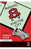 Parking and the City