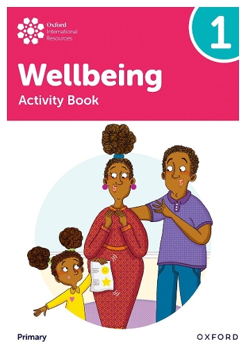 Oxford International Primary Wellbeing: Activity Book 1