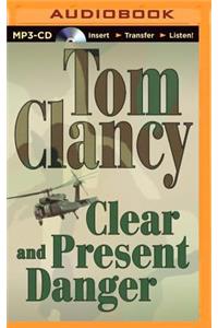 Clear and Present Danger