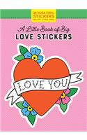 Little Book of Big Love Stickers