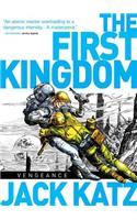 The First Kingdom Vol. 3: Vengeance