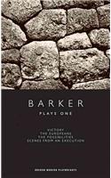 Barker: Plays One