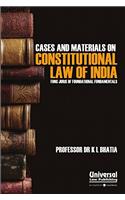 Cases & Materials on Constitutional Law of India - Fons Juris of Foundational Fundamentals