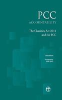 Pcc Accountability: The Charities ACT 2011 and the Pcc 5th Edition