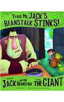 Trust Me, Jack's Beanstalk Stinks!