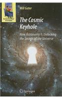 The Cosmic Keyhole
