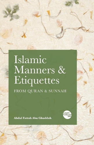 Islamic Manners and Etiquettes