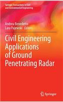 Civil Engineering Applications of Ground Penetrating Radar