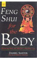 Feng Shui for the Body