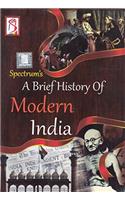 A Brief History Of Modern India