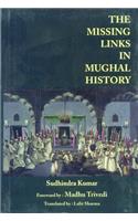 The Missing Links In Mughal History