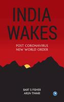 India Wakes: Post Coronavirus New World Order