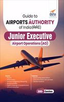 Guide to Airports Authority of India (AAI) Junior Executive Airport Operations (AO)