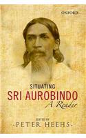 Situating Sri Aurobindo