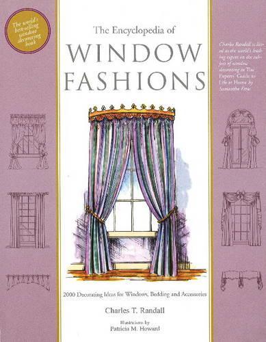 Encyclopedia of Window Fashions: 2000 Decorating Ideas for Windows, Bedding and Accessories