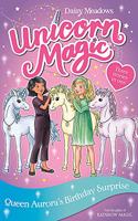 Unicorn Magic: Queen Aurora's Birthday Surprise