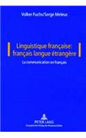 Linguistique Française: Français Langue Étrangère