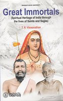 Great Immortals(Spiritual Heritage of India Through the lives of Saints and Sages)