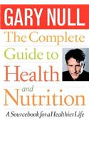 Complete Guide to Health and Nutrition