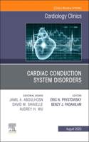 Cardiac Conduction System Disorders, an Issue of Cardiology Clinics