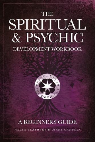Spiritual & Psychic Development Workbook - A Beginners Guide