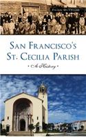 San Francisco's St. Cecilia Parish