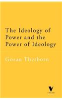 Ideology of Power and the Power of Ideology