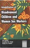 Rehabilitation Of Disadvanced Children And Women Sex Workers