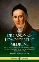 Organon of Homoeopathic Medicine