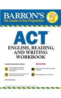 ACT English, Reading, and Writing Workbook