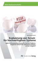 Evaluierung von Scrum für hochverfügbare Systeme