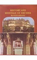 History and Hertiage of Orchha Bundelkhand