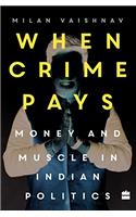 When Crime Pays