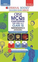 Oswaal CBSE MCQs Chapterwise For Term I & II, Class 10, Mathematics (Standard) (With the largest MCQ Questions Pool for 2021-22 Exam)