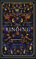 The Binding: THE #1 FICTION BESTSELLER from the author of THE BETRAYALS