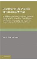 Grammar of the Dialects of the Vernacular Syriac