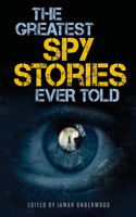 Greatest Spy Stories Ever Told