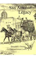 San Antonio Legacy: Folklore and Legends of a Diverse People(English)