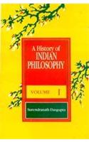 History of Indian Philosophy: V. 1