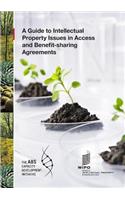 A Guide to Intellectual Property Issues in Access and Benefit-sharing Agreements