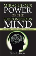 Miraculous Power of Subconscious Mind