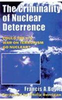 The Criminality of Nuclear Deterrence